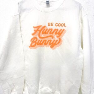 Easter Sweatshirt Be Cool Hunny Bunny Women's Pullover Size Medium